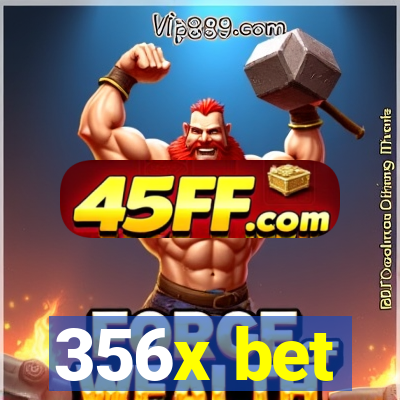 356x bet